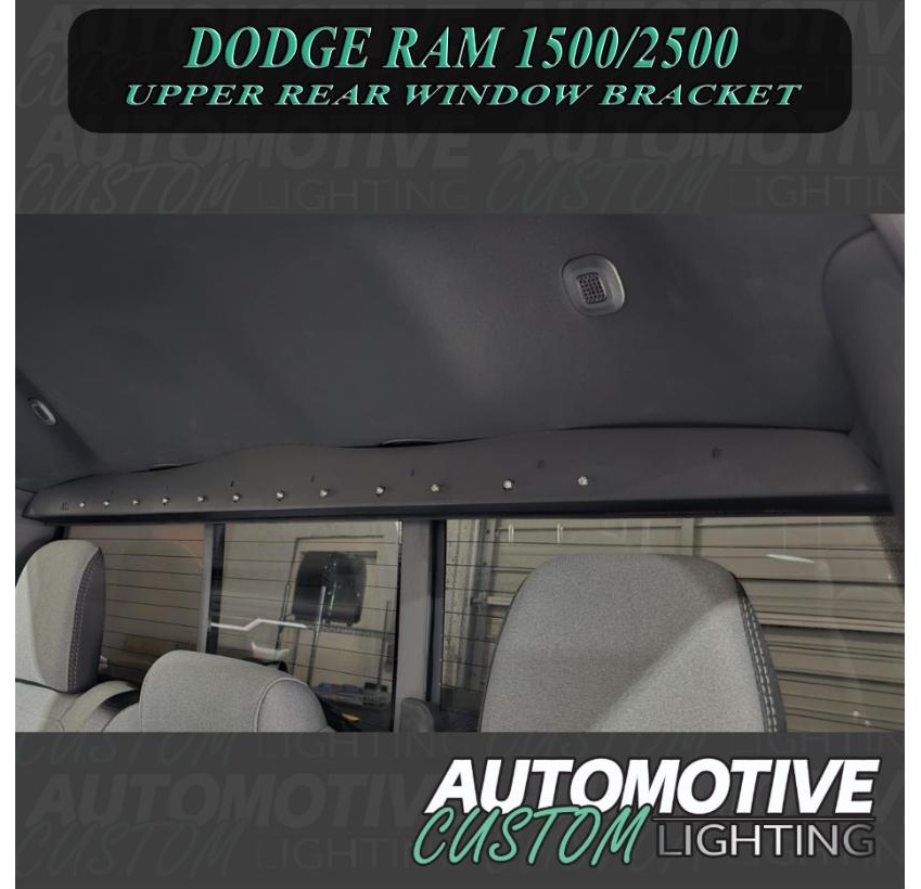 Automotive Custom Lighting Rear Window Interior Bracket - Ram 1500