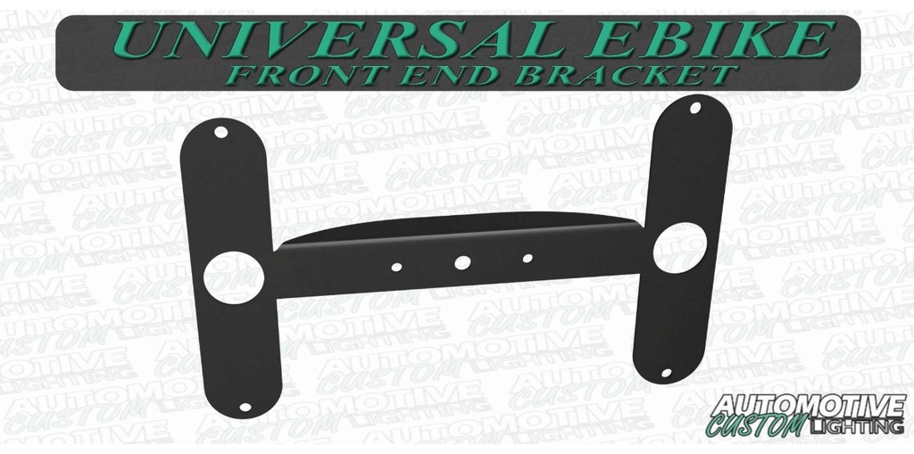 Automotive Custom Lighting E-Bike Front Mount Bracket - Universal