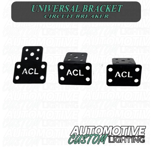 Automotive Custom Lighting Circuit Breaker Bracket - Universal
