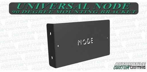 [ACL-UNODE-BRKT] Automotive Custom Lighting 90° Node Bracket - Universal